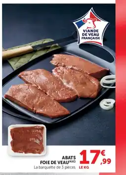 Super U ABATS FOIE DE VEAU offre