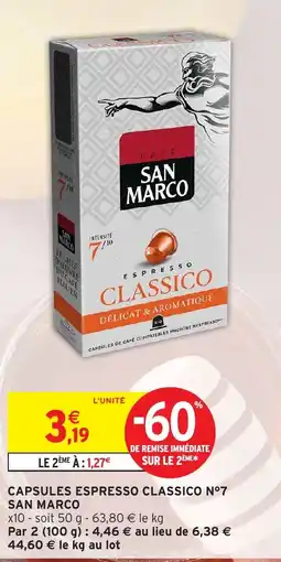 Intermarché SAN MARCO CAPSULES ESPRESSO CLASSICO offre