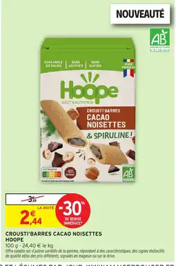 Intermarché HOOPE CROUSTI'BARRES CACAO NOISETTES offre