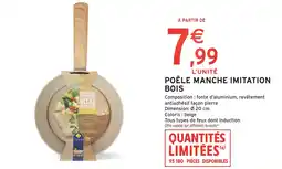 Intermarché Poêle manche imitation bois offre
