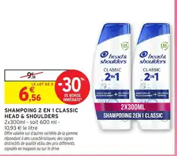 Intermarché head&shoulders SHAMPOING 2 EN 1 CLASSIC offre