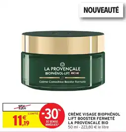 Intermarché LA PROVENCALE CRÈME VISAGE BIOPHÉNOL offre