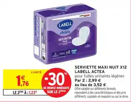 Intermarché LABELL SERVIETTE MAXI NUIT offre