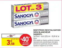 Intermarché SANOGYL DENTIFRICE REVITALISATION SOIN BLANCHEUR offre