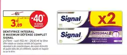 Intermarché Signal Dentifrice Integral 8 Maximum Défense Complet offre