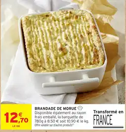 Intermarché BRANDADE DE MORUE offre