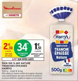 Intermarché Harrys Pain 100% mie nature offre