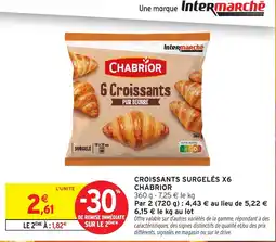 Intermarché Express CHABRIOR Croissants offre