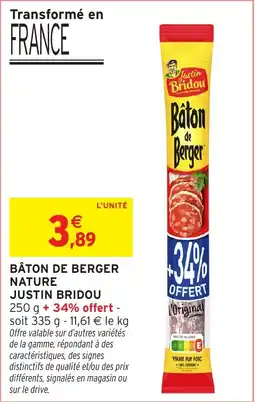 Intermarché Justin Bridou Bâton de Berger Nature offre