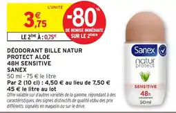 Intermarché Sanex Déodorant bille natur protect aloe offre