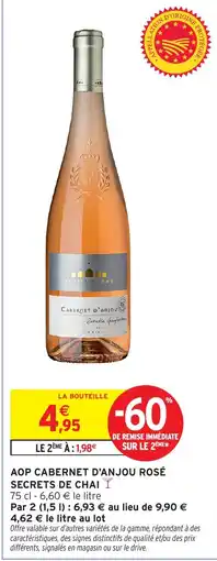 Intermarché Secrets de Chai CABERNET D'ANJOU ROSÉ offre