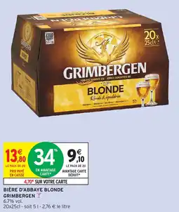 Intermarché Express GRIMBERGEN BIÈRE D'ABBAYE BLONDE offre