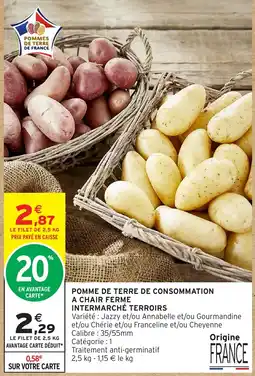 Intermarché Express Pommes de terre consommation a chair ferme intermache terroirs offre
