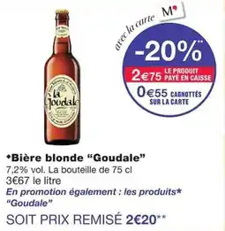 Monoprix Goudale Bière blonde offre