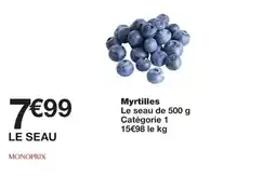 Monoprix Myrtilles offre