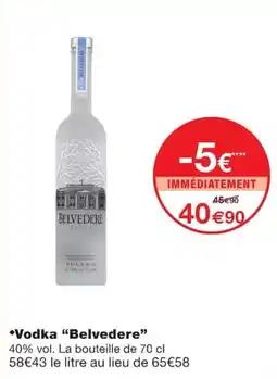 Monoprix Belvedere Vodka offre