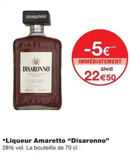 Monoprix Disaronno Liqueur Amaretto offre