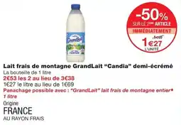 Monoprix Candia lait frais de montagne grandlait demi-écrémé offre