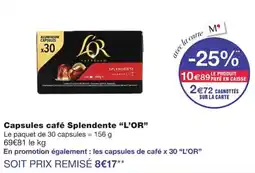 Monoprix L'OR Capsules café Splendente offre