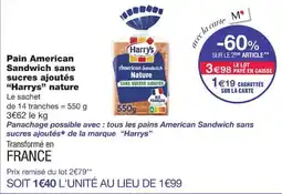 Monoprix Harrys Pain American Sandwich sans sucres ajoutés offre