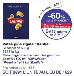 Monoprix Barilla Pâtes pipe rigate offre