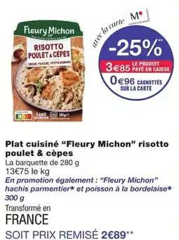 Monoprix Fleury Michon risotto poulet & cèpes offre