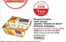 Monoprix Charles & Alice Dessert fruitier offre