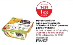 Monoprix Charles & Alice Dessert fruitier offre