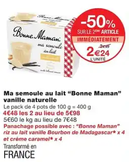 Monoprix Bonne Maman ma semoule au lait offre