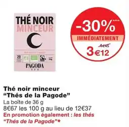 Monoprix PAGODA Thé noir minceur offre