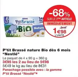 Monoprix Nestlé P'tit Brassé offre