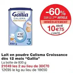 Monoprix Gallia Lait en poudre Calisma Croissance des 12 mois offre