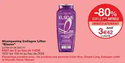 Monoprix ELSEVE Shampooing Collagen Lifter offre