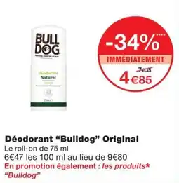 Monoprix BULLDOG Déodorant Original offre