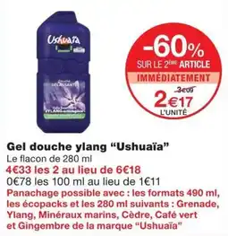 Monoprix Ushuaïa Gel douche ylang offre