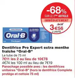 Monoprix Oral-B Dentifrice Pro Expert offre