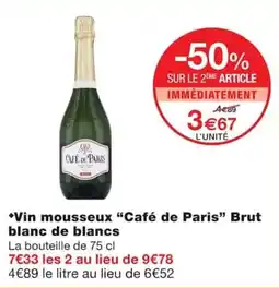 Monoprix Café de Paris Vin mousseux offre