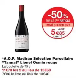 Monoprix Lionel Osmin Madiran Sélection Parcellaire Tannat offre