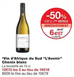Monoprix L'Avenir Chenin blanc offre