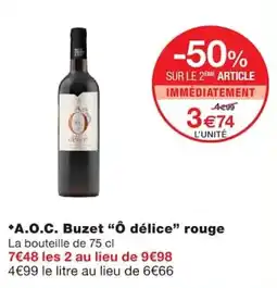 Monoprix Ô délice offre