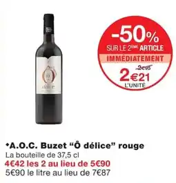 Monoprix Ô délice offre