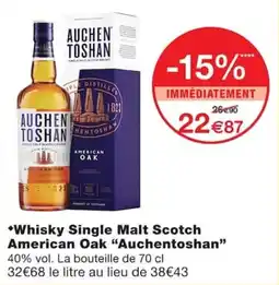Monoprix Auchentoshan Whisky Single Malt Scotch American Oak offre