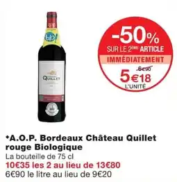 Monoprix Château Quillet A.O.P. Bordeaux rouge Biologique offre