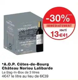 Monoprix Château Noriou Lalibarde offre