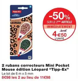 Monoprix Tipp-Ex rubans correcteurs Mini Pocket Mouse édition Léopard offre