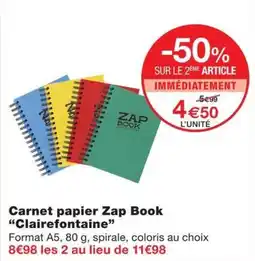 Monoprix Zap Book Carnet papier offre