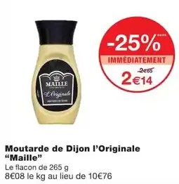 Monoprix MAILLE Moutarde de Dijon l'Originale offre