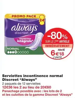 Monoprix Always Serviettes incontinence normal Discreet offre