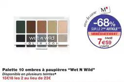 Monoprix Wet N Wild Palette 10 ombres à paupières offre