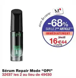 Monoprix OPI Sérum Repair Mode offre